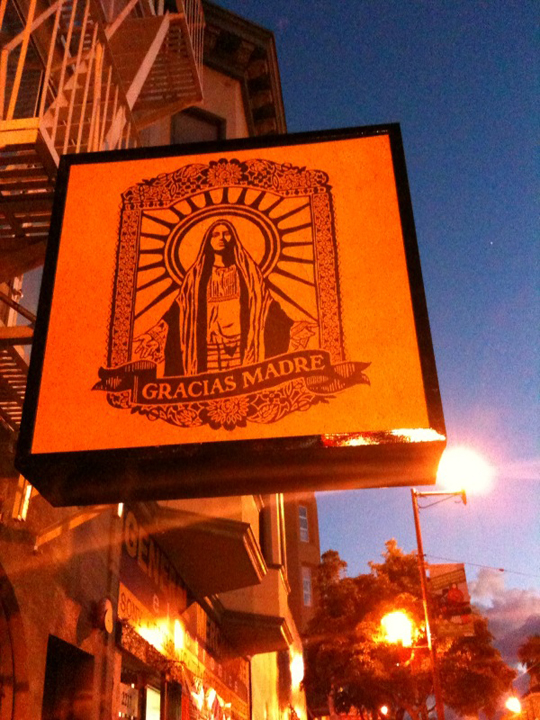 Gracias Madre sign is up on Mission Street, San Francisco