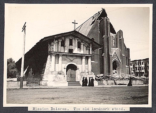 Mission Dolores Replacement Church Destroyed